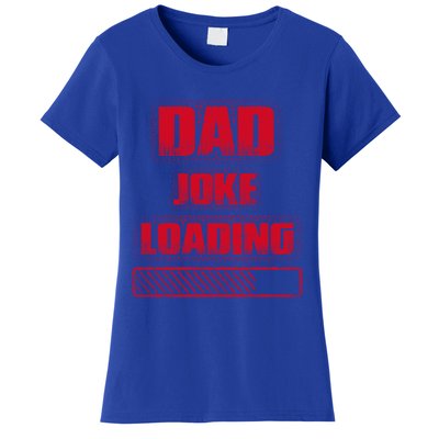 Funny Dad Joke Loading Grunge Distressed Cute Gift Women's T-Shirt