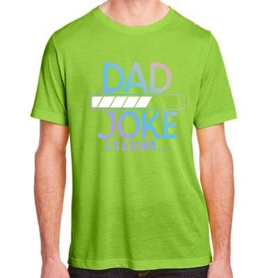 Funny Dad Jokes Dad Joke Loading Gift Adult ChromaSoft Performance T-Shirt