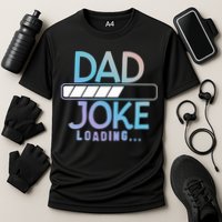 Funny Dad Jokes Dad Joke Loading Gift Cooling Performance Crew T-Shirt