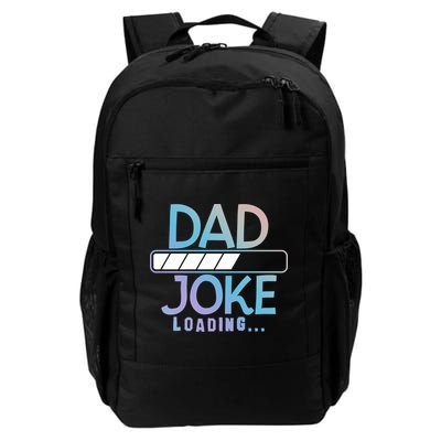 Funny Dad Jokes Dad Joke Loading Gift Backpack