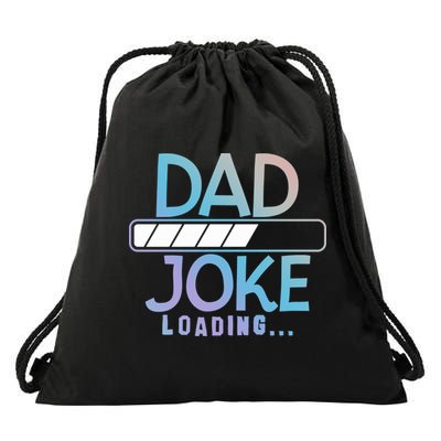 Funny Dad Jokes Dad Joke Loading Gift Drawstring Bag