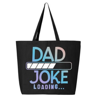 Funny Dad Jokes Dad Joke Loading Gift 25L Jumbo Tote