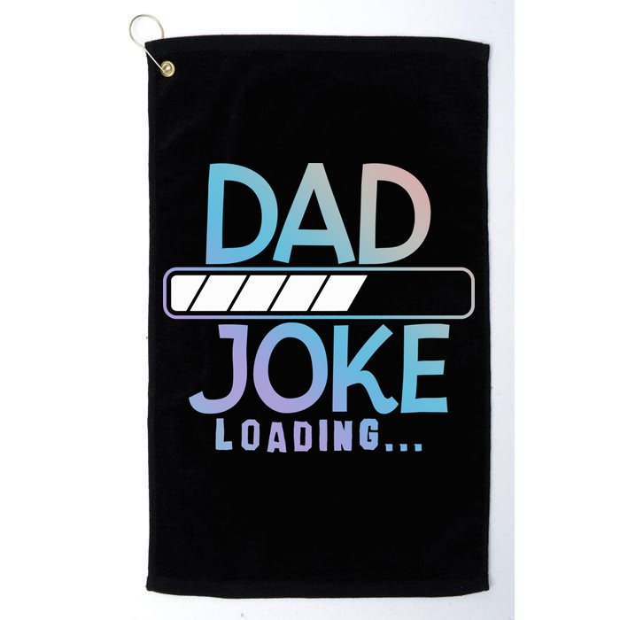 Funny Dad Jokes Dad Joke Loading Gift Golf Towel