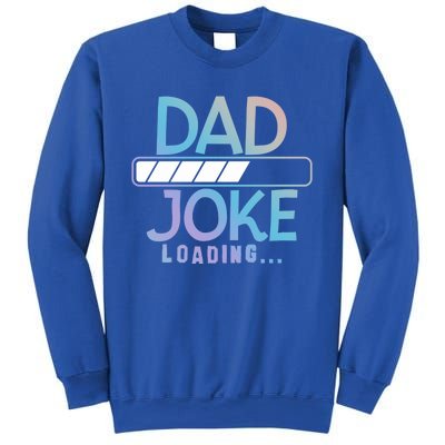 Funny Dad Jokes Dad Joke Loading Gift Sweatshirt