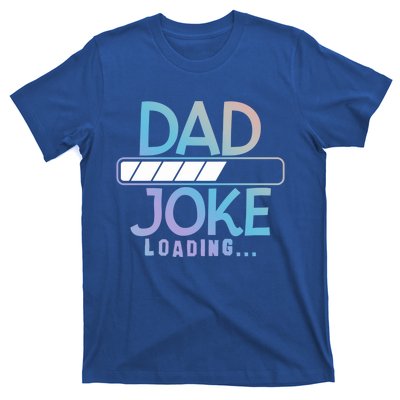 Funny Dad Jokes Dad Joke Loading Gift T-Shirt