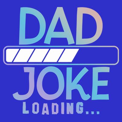 Funny Dad Jokes Dad Joke Loading Gift T-Shirt