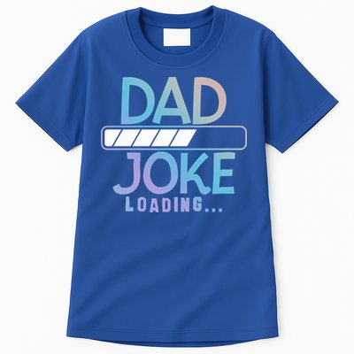 Funny Dad Jokes Dad Joke Loading Gift Tall T-Shirt