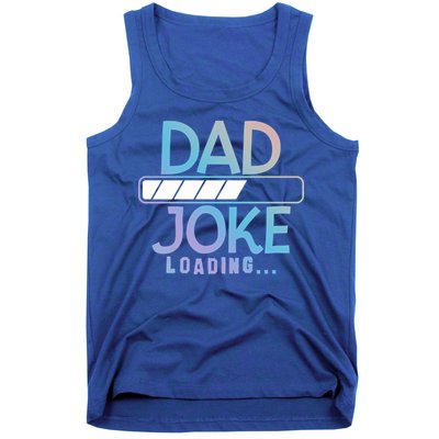 Funny Dad Jokes Dad Joke Loading Gift Tank Top