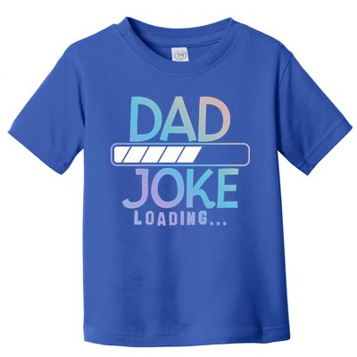 Funny Dad Jokes Dad Joke Loading Gift Toddler T-Shirt
