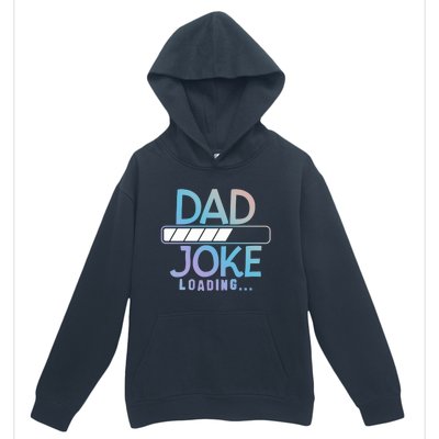 Funny Dad Jokes Dad Joke Loading Gift Urban Pullover Hoodie