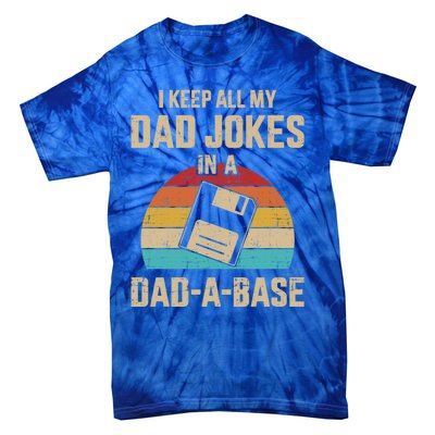 Funny Dad Jokes In Dadmeaningful Giftameaningful Giftbase Vintage For Father's D Tie-Dye T-Shirt