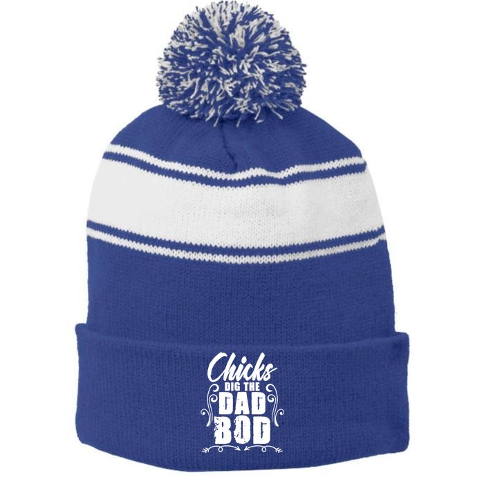 Father Dad Jokes Chicks Dig The Dad Bod Gift Stripe Pom Pom Beanie