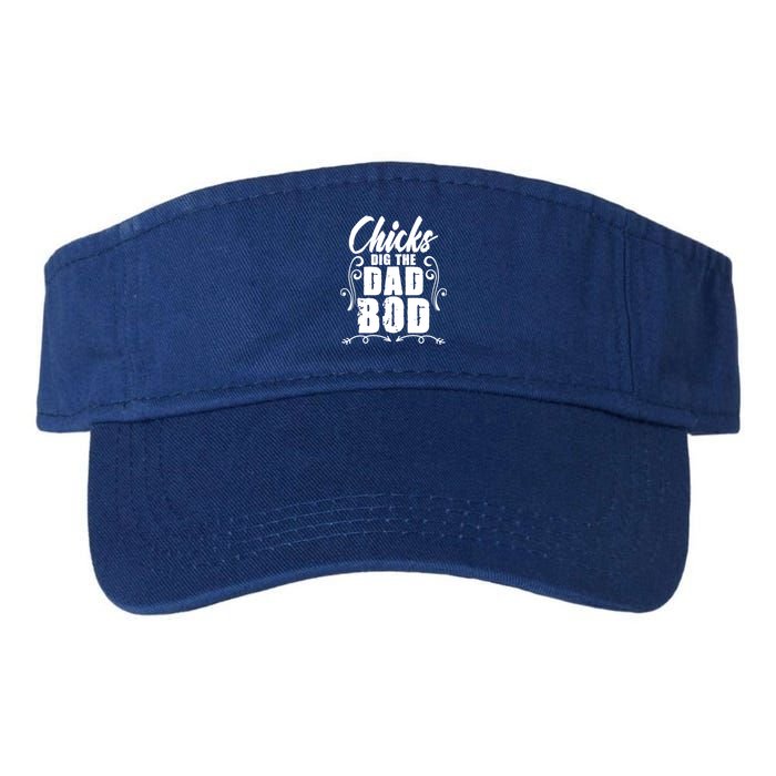 Father Dad Jokes Chicks Dig The Dad Bod Gift Valucap Bio-Washed Visor