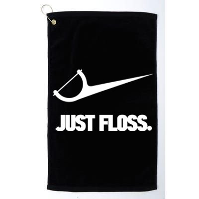 Funny Dentist Just Floss Dental Office Gift Meaningful Gift Platinum Collection Golf Towel