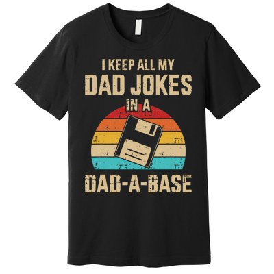 Funny Dad Jokes In Dadabase Vintage For Fathers Day Premium T-Shirt