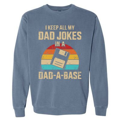 Funny Dad Jokes In Dadabase Vintage For Fathers Day Garment-Dyed Sweatshirt