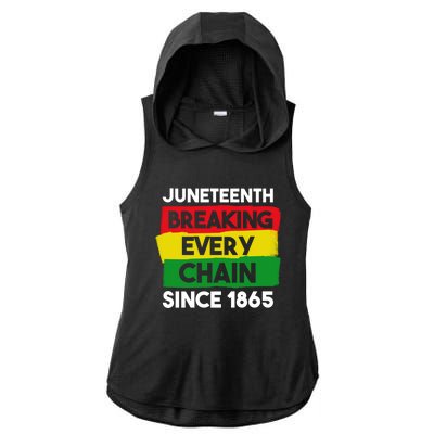 Freedom Day Juneteenth Breaking Every Chain Since 1865 Great Gift Ladies PosiCharge Tri-Blend Wicking Draft Hoodie Tank