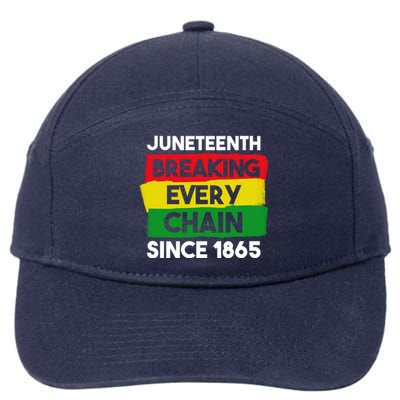 Freedom Day Juneteenth Breaking Every Chain Since 1865 Great Gift 7-Panel Snapback Hat