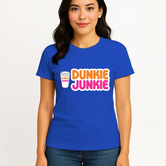Funny Dunkie Junkie Coffee Love Funny Coffee Saying Cute Gift Womens T-Shirt