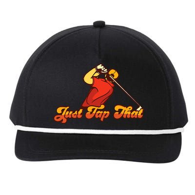 Father's Day Just Tap It In Fun Golf Dad Gift For Dad Snapback Five-Panel Rope Hat