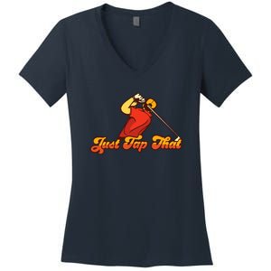 Father's Day Just Tap It In Fun Golf Dad Gift For Dad Women's V-Neck T-Shirt