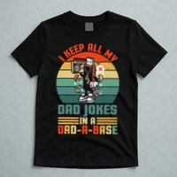 Funny Dad Jokes In Dad A Base Vintage For Fathers Day T-Shirt