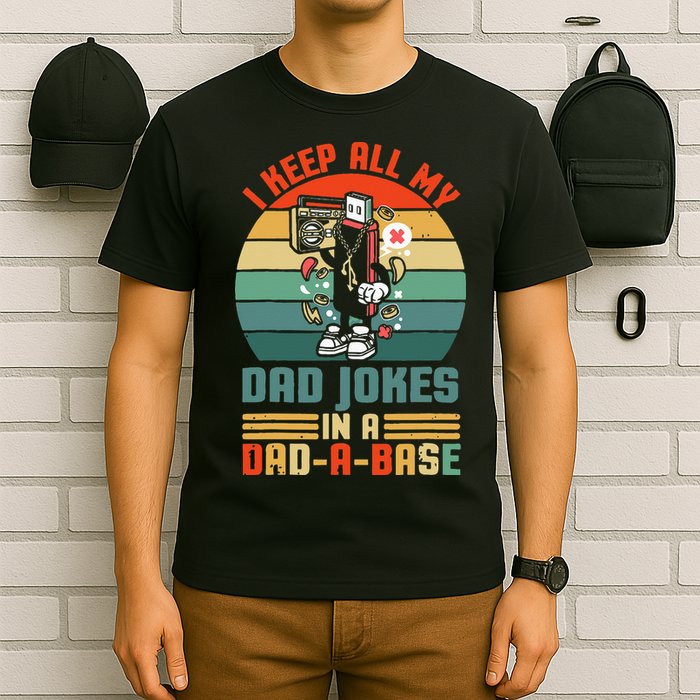 Funny Dad Jokes In Dad A Base Vintage For Fathers Day T-Shirt