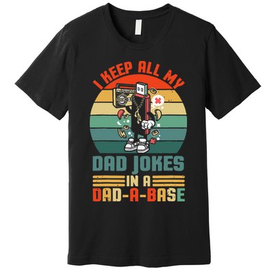 Funny Dad Jokes In Dad A Base Vintage For Fathers Day Premium T-Shirt