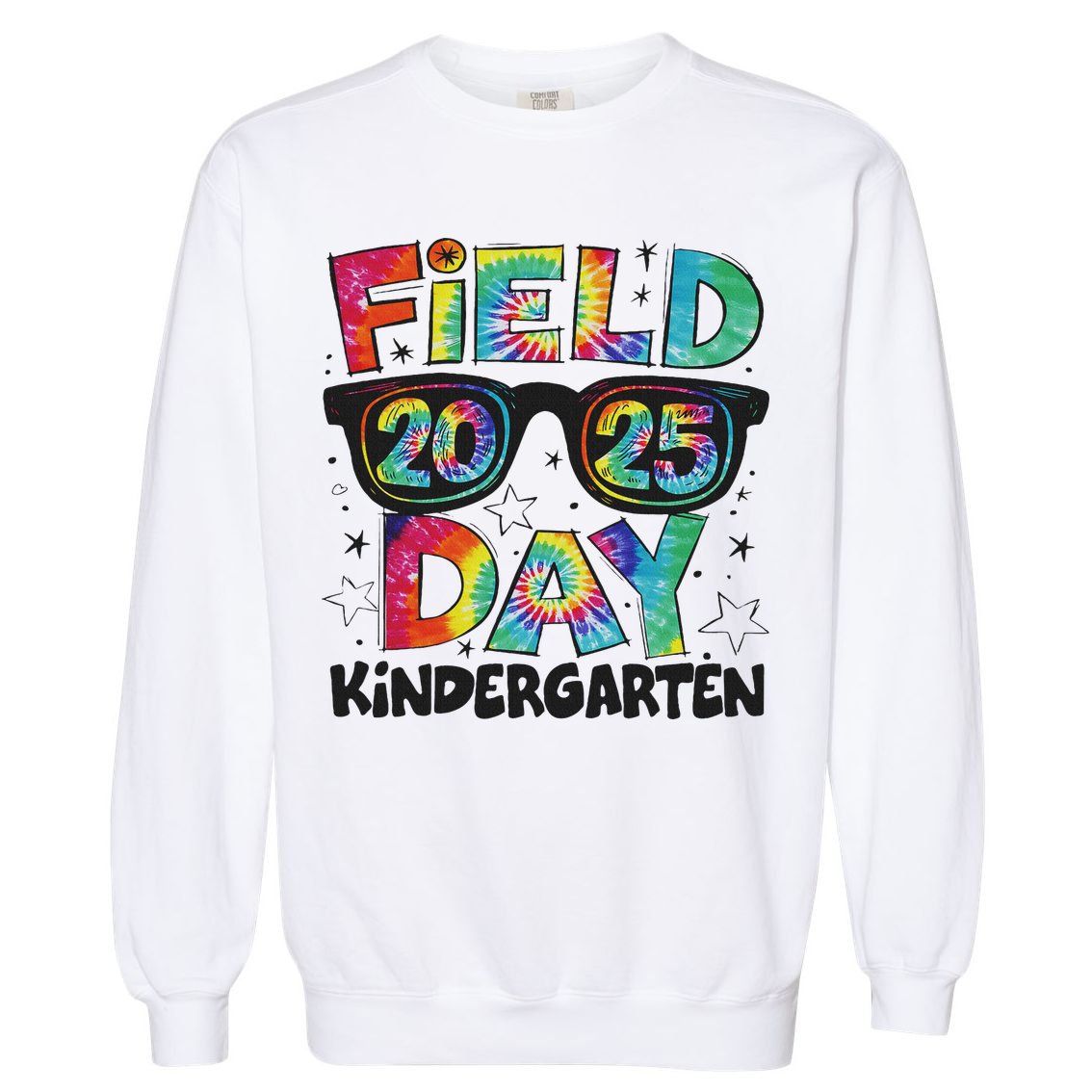 Field Day Kindergarten Field Trip Fun Day Teacher Student Garment-Dyed Sweatshirt