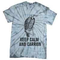 Funny Design Keep Calm And Vultures Condor Buzzard Tie-Dye T-Shirt
