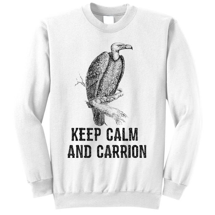 Funny Design Keep Calm And Vultures Condor Buzzard Sweatshirt