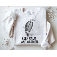 Funny Design Keep Calm And Vultures Condor Buzzard Sweatshirt