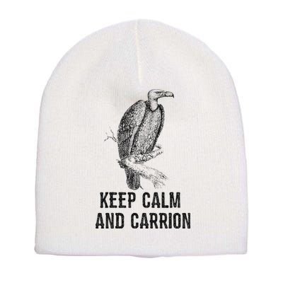 Funny Design Keep Calm And Vultures Condor Buzzard Short Acrylic Beanie