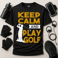 Father's Day Keep Calm And Play Golf Fun Gift For Dad Cooling Performance Crew T-Shirt