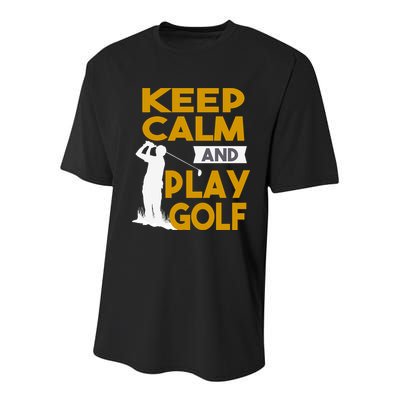 Father's Day Keep Calm And Play Golf Fun Gift For Dad Youth Performance Sprint T-Shirt