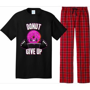 Funny Doughnut Lover Donut Give Up Fitness Gym Donut Gift Pajama Set