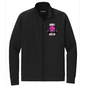 Funny Doughnut Lover Donut Give Up Fitness Gym Donut Gift Stretch Full-Zip Cadet Jacket