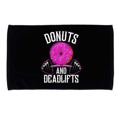 Funny Doughnut Lover Donuts And Deadlifts Fitness Gym Donut Gift Microfiber Hand Towel