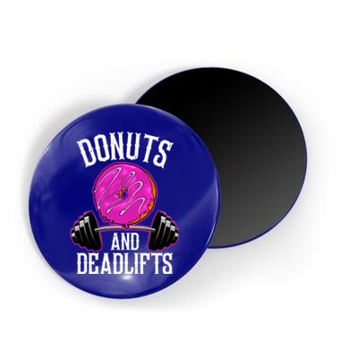 Funny Doughnut Lover Donuts And Deadlifts Fitness Gym Donut Gift Magnet