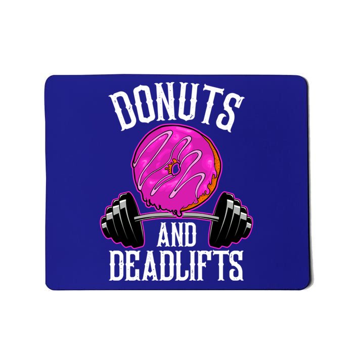 Funny Doughnut Lover Donuts And Deadlifts Fitness Gym Donut Gift Mousepad