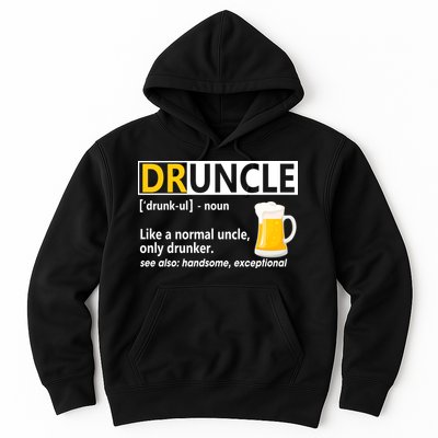 Funny Druncle Like An Uncle Definition Drunker Beer Hoodie