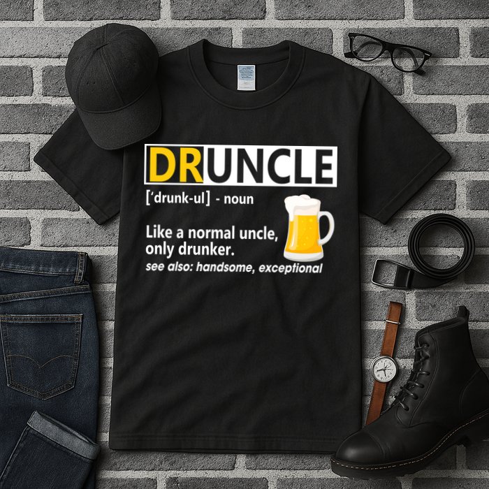 Funny Druncle Like An Uncle Definition Drunker Beer Tall T-Shirt
