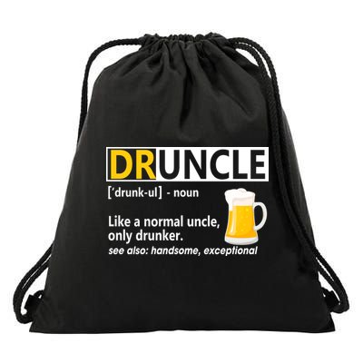 Funny Druncle Like An Uncle Definition Drunker Beer Drawstring Bag
