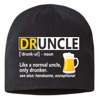 Funny Druncle Like An Uncle Definition Drunker Beer Sustainable Beanie