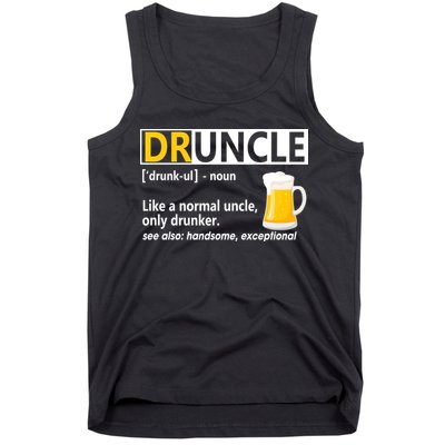 Funny Druncle Like An Uncle Definition Drunker Beer Tank Top