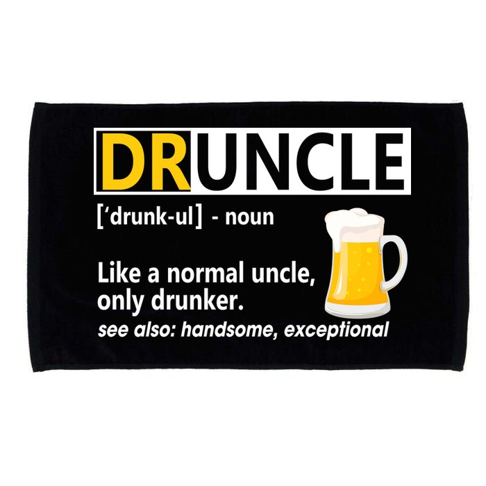 Funny Druncle Like An Uncle Definition Drunker Beer Microfiber Hand Towel