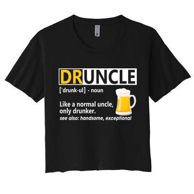 Funny Druncle Like An Uncle Definition Drunker Beer Crop Top