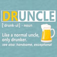 Funny Druncle Like An Uncle Definition Drunker Beer Sueded Cloud Jersey T-Shirt
