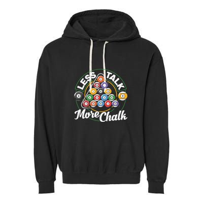 Father's Day Less Talk Mor Chalk Pool Player Gift For Dad Garment-Dyed Fleece Hoodie