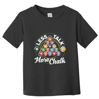 Father's Day Less Talk Mor Chalk Pool Player Gift For Dad Toddler T-Shirt